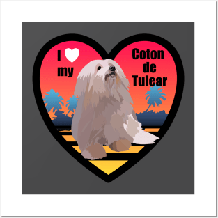 I love my Coton de Tulear Posters and Art